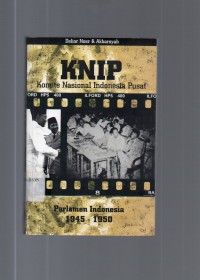 Image of KNIP : Komite Naional Indonesia Pusat Parlemen Indonesia 1945 - 1950